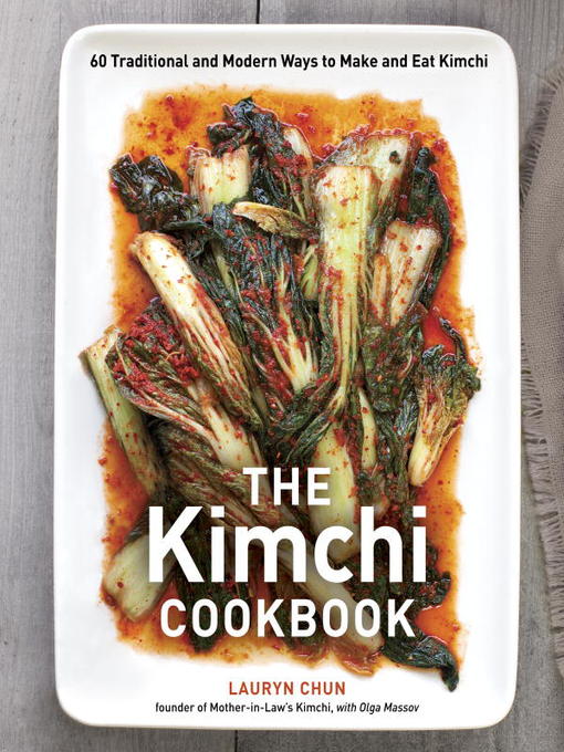 Title details for The Kimchi Cookbook by Lauryn Chun - Wait list